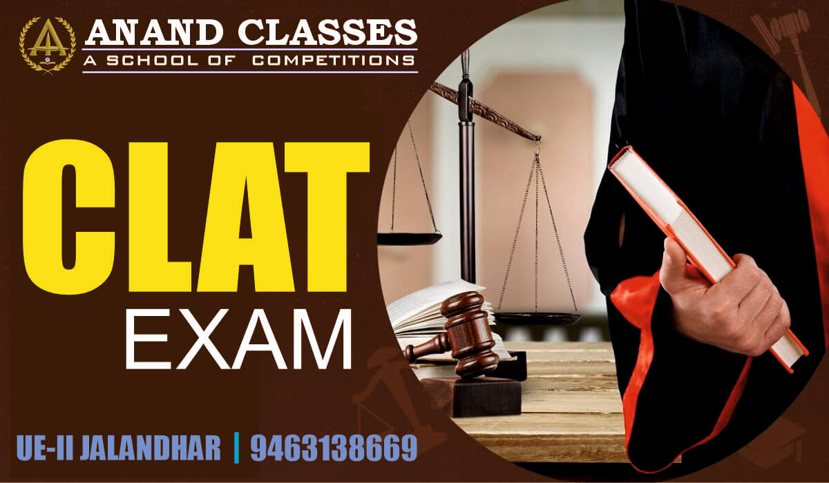 CLAT LLB Exam Coaching Center in Jalandhar ANAND CLASSES CLAT LLB Exam Coaching Center in Jalandhar ANAND CLASSES