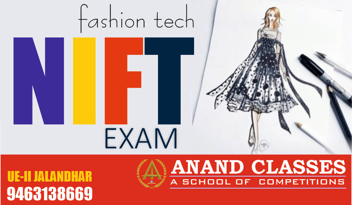 NIFT Fashions Exam Coaching Center in Jalandhar Punjab ANAND CLASSES