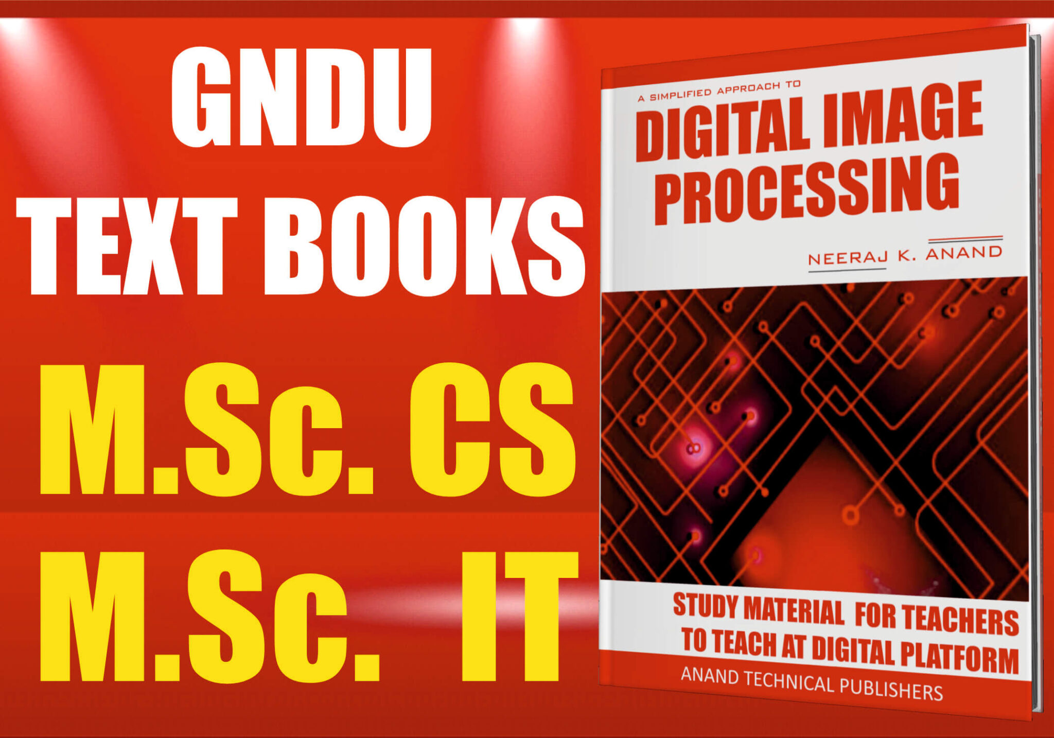 Digital Image Processing|Introduction To Image Processing System|GNDU MSc Computer Science IT Lecture Notes EBooks pdf online Download|Anand Technical Publishers|Neeraj K Anand|PARAM ANAND